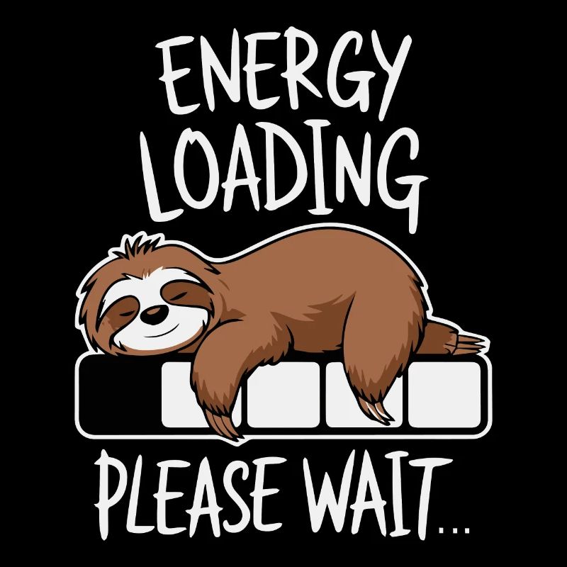 Energy Loading Please Wait Funny Sloth Kawaii
