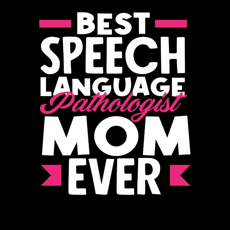 Best Speech Therapist Mom Ever