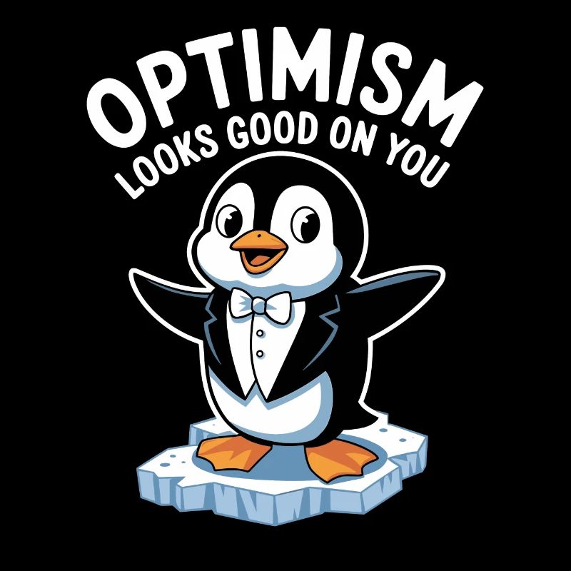 Optimismus Steht Dir Gut Pinguin