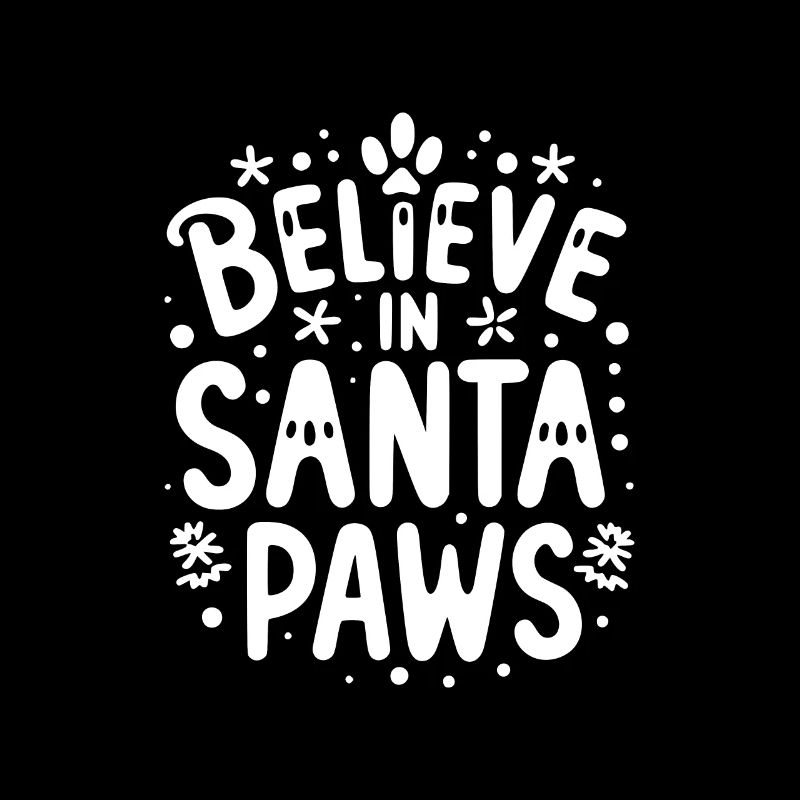 Believe in Santa Paws