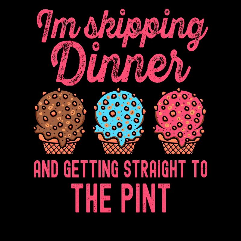 Skipping Dinner Getting Pint Cream