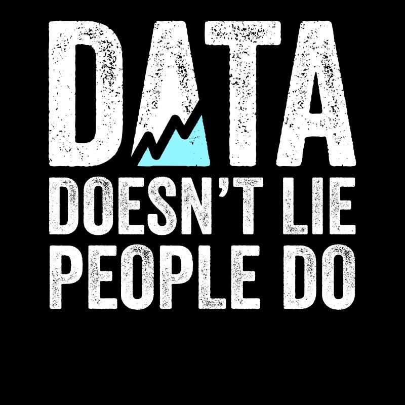 Daten lügen nicht, Menschen machen Datenanalysten