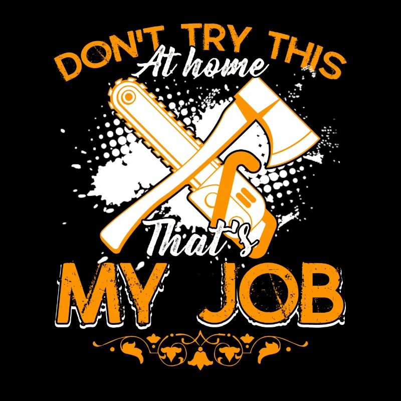 Arborist Is My Job