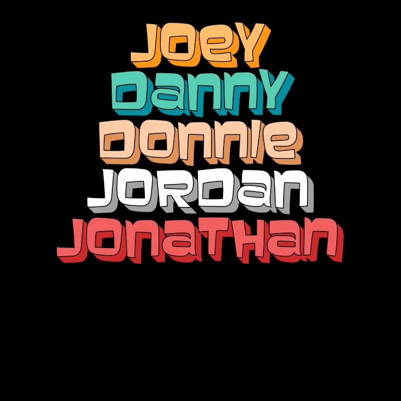 Joey Danny Donnie Jordan Jonathan - Retro Names
