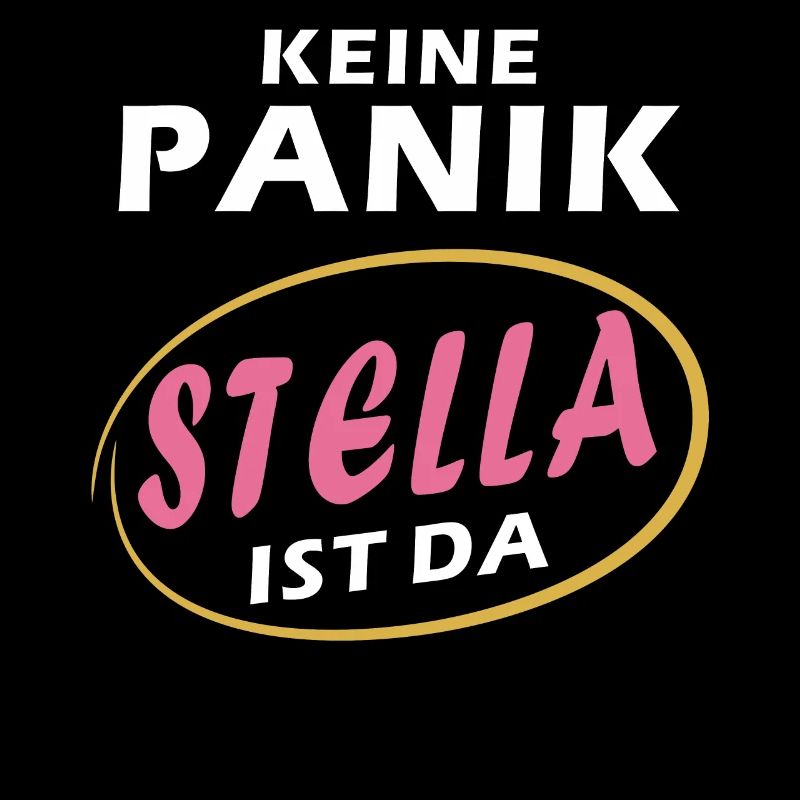 DON'T PANIC STELLA IS HERE