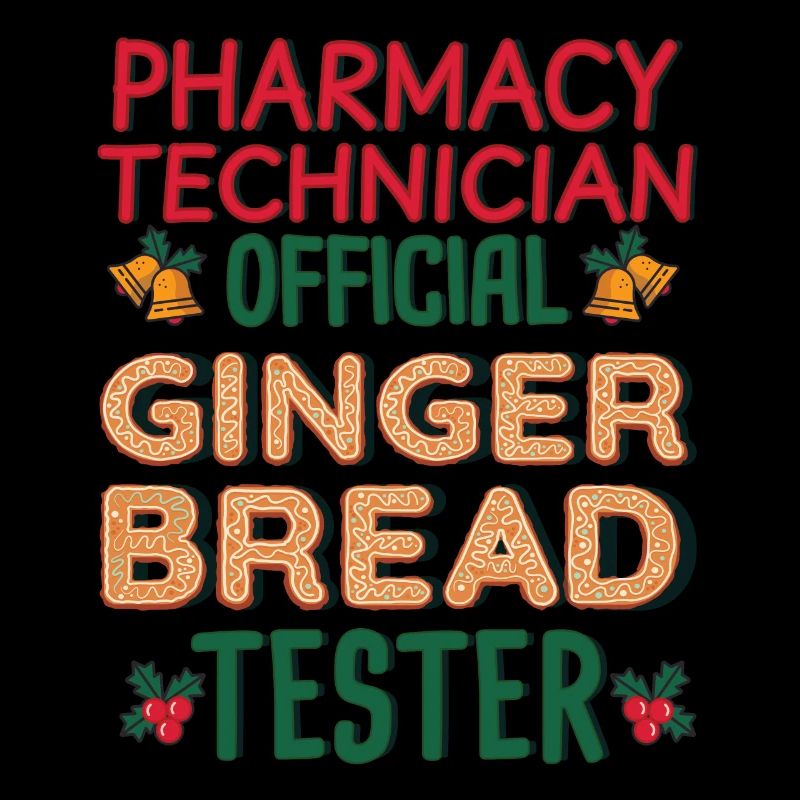 Pharmacy technician Xmas Gingerbread Christmas
