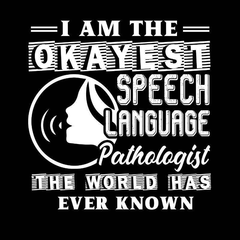 Okayest Speech Language Pathologist