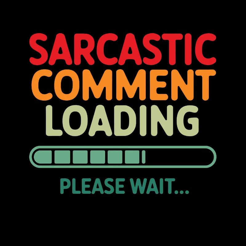 Sarkastischer Kommentar wird geladen bitte warten Programmierer