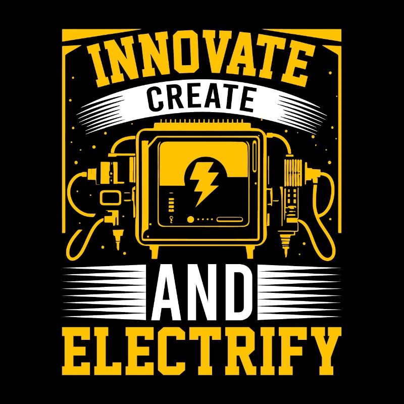 Innovate, create, and electrify!