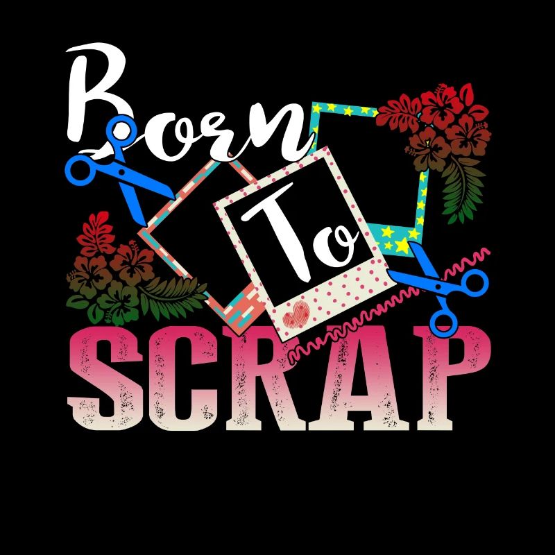 Scrapbooking Born To Scrap