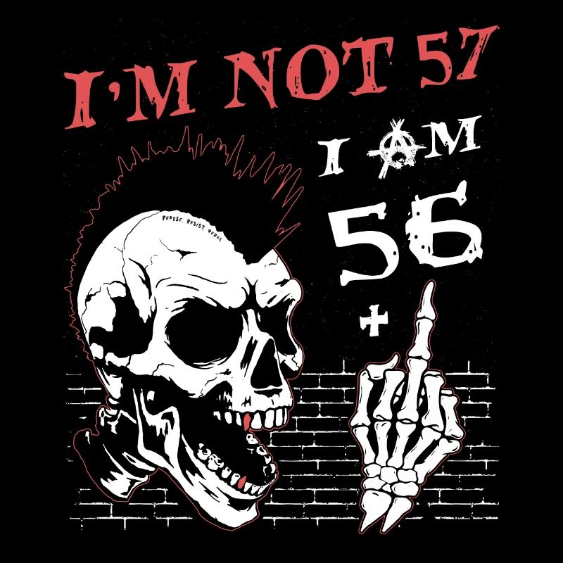 Ich bin 56 plus Mittelfinger - 57. Geburtstag