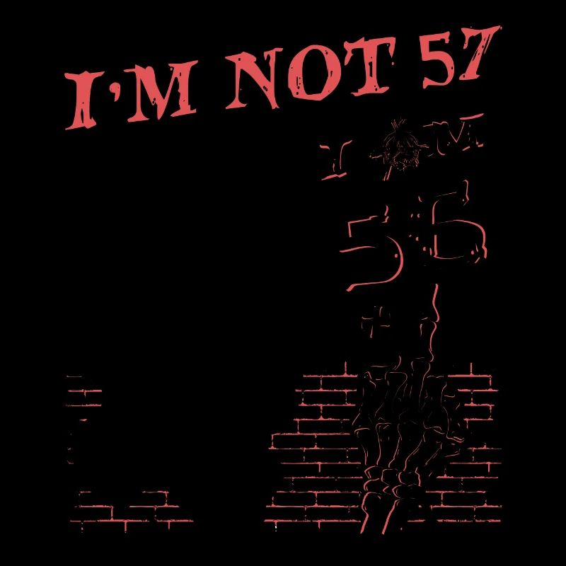 Ich bin 56 plus Mittelfinger - 57. Geburtstag