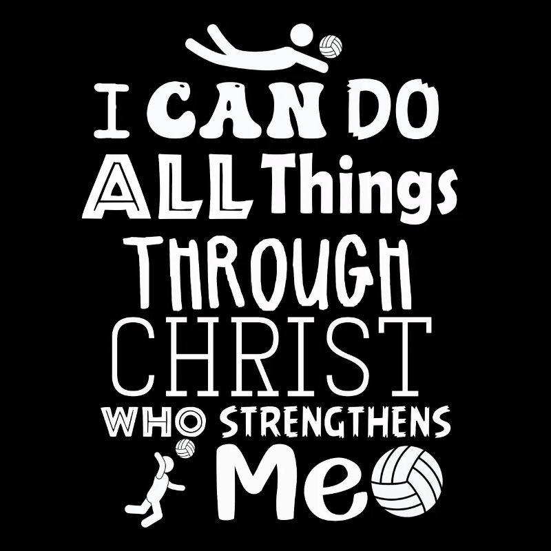 I Can Do All Things Through Volleyball