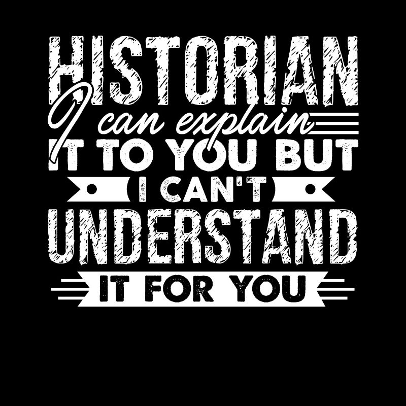 Historian Can Explain It To You