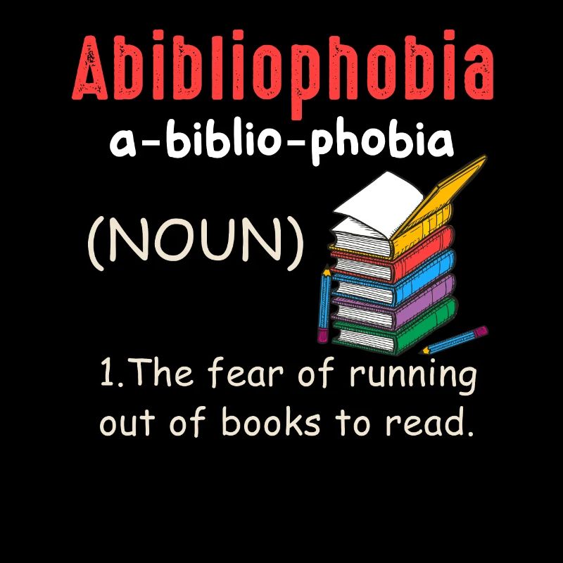 Abibliophobia Bookworm Reading Books