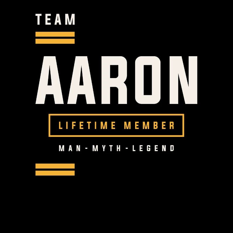 Team Aaron Lebenslanges Mitglied Lustiger Name Aaron