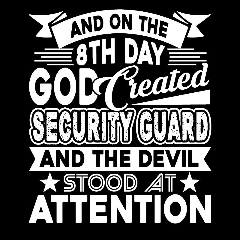 Security Guard God Created Security Guard