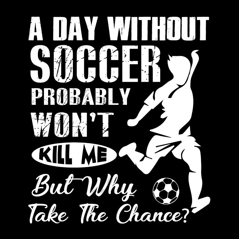 Soccer A Day Without Soccer