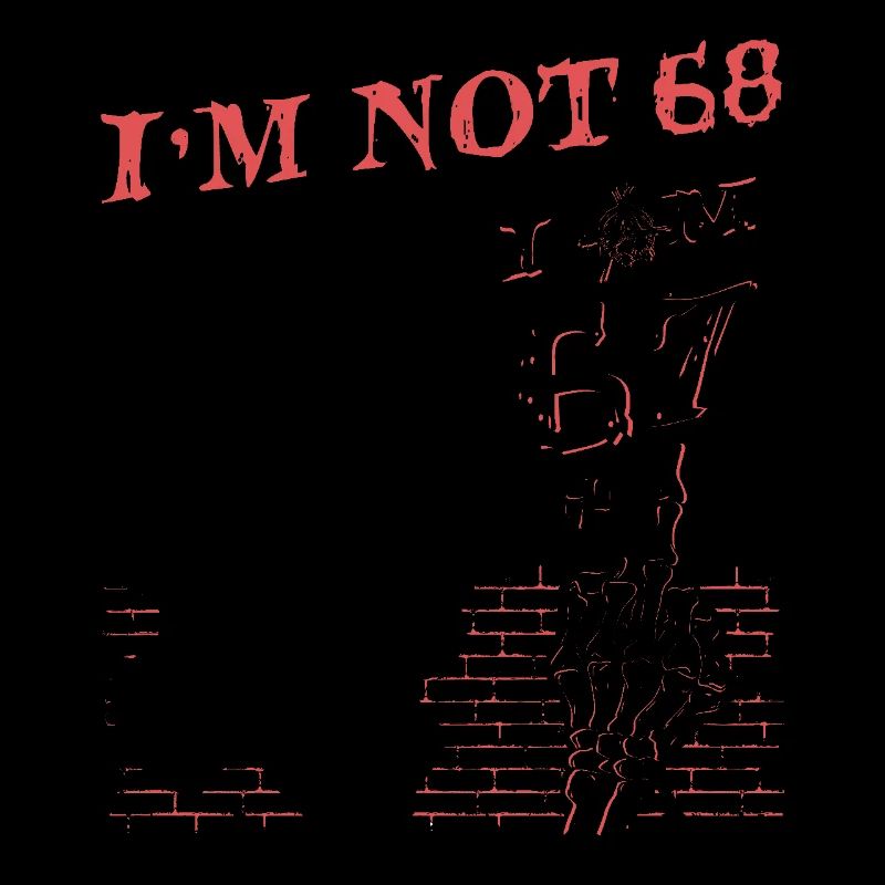 Ich bin 67 plus Mittelfinger - 68. Geburtstag