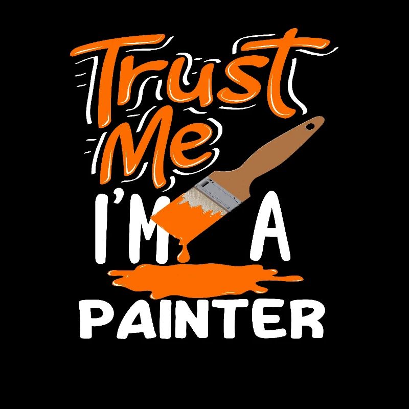 Vertrau Mir Ich Bin Ein Maler