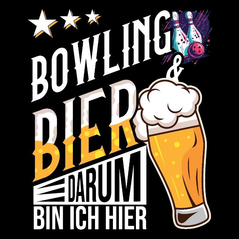 Bowling und Bier darum bin ich hier Geschenkidee