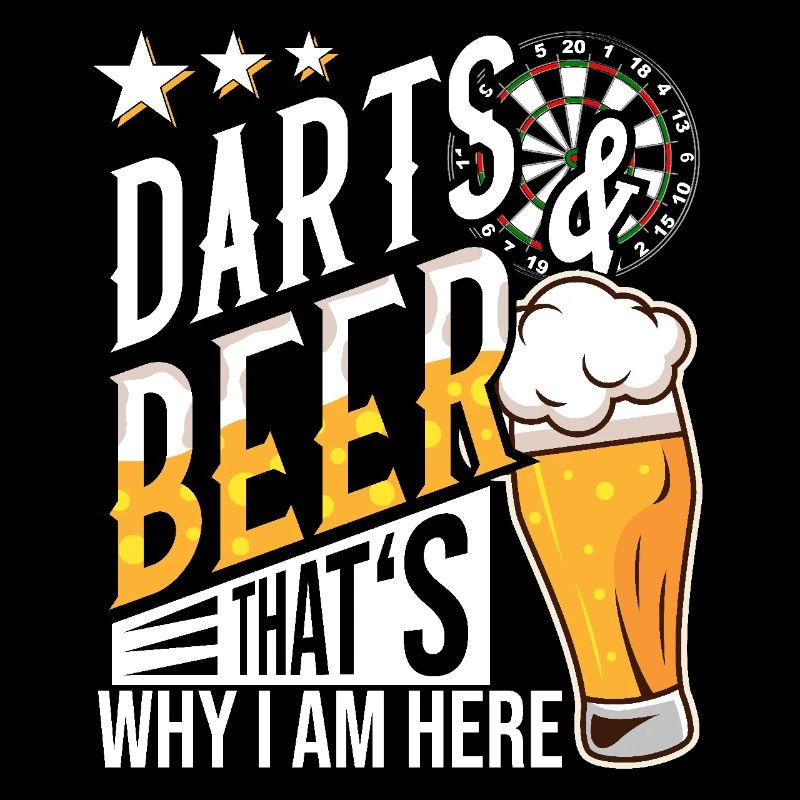 Darts and Beer darum bin ich hier Geschenkidee