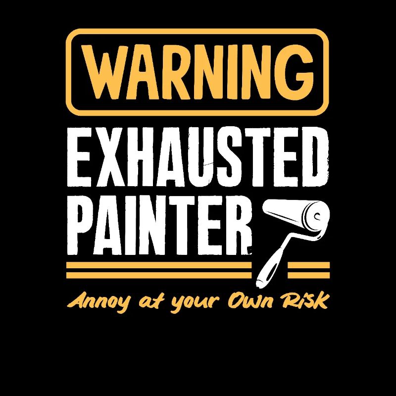 Warning: Exhausted painters risk it