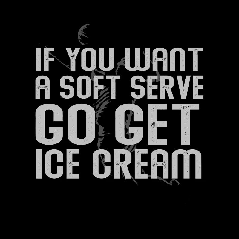 Wenn Sie ein Softeis wollen, holen Sie sich Eis