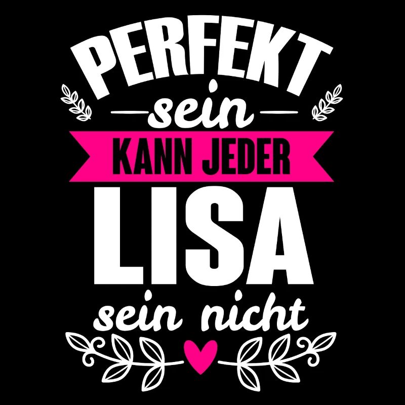 Lisa - Perfekt Sein Kann Jeder Lisa Nicht