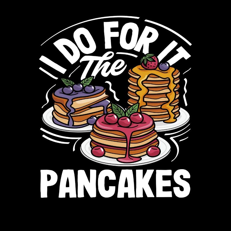 I make it for the pancakes