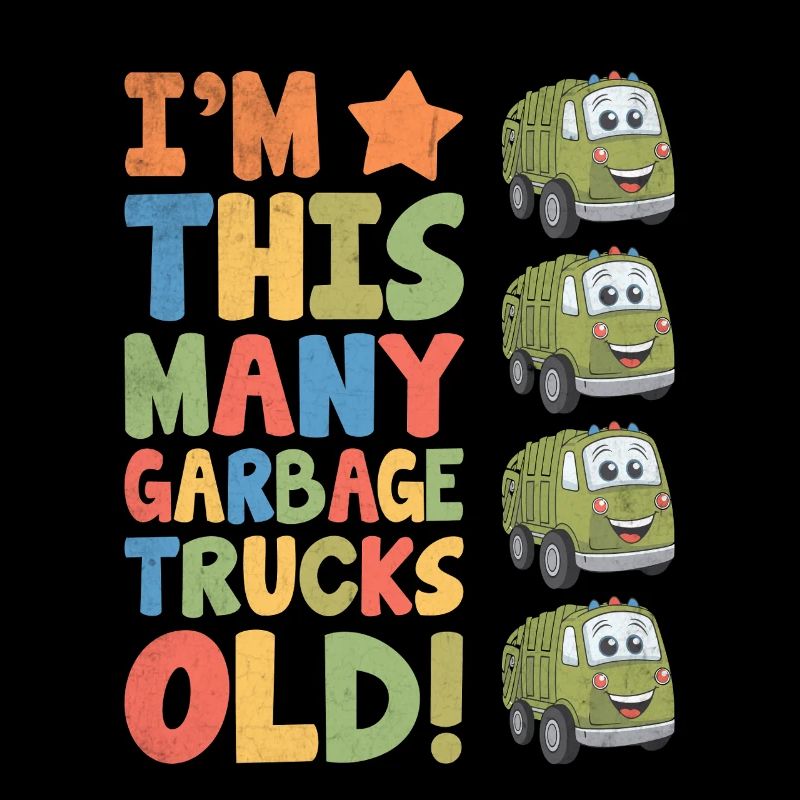 I'm This Many Garbage Trucks Old 4 Years Old