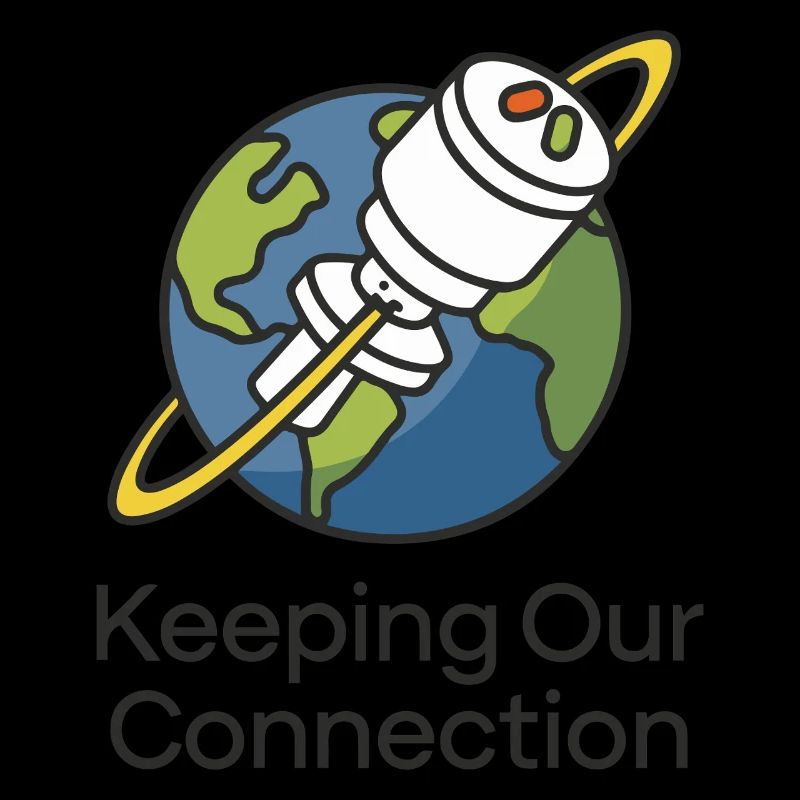 KEEPING OUR CONNECTION