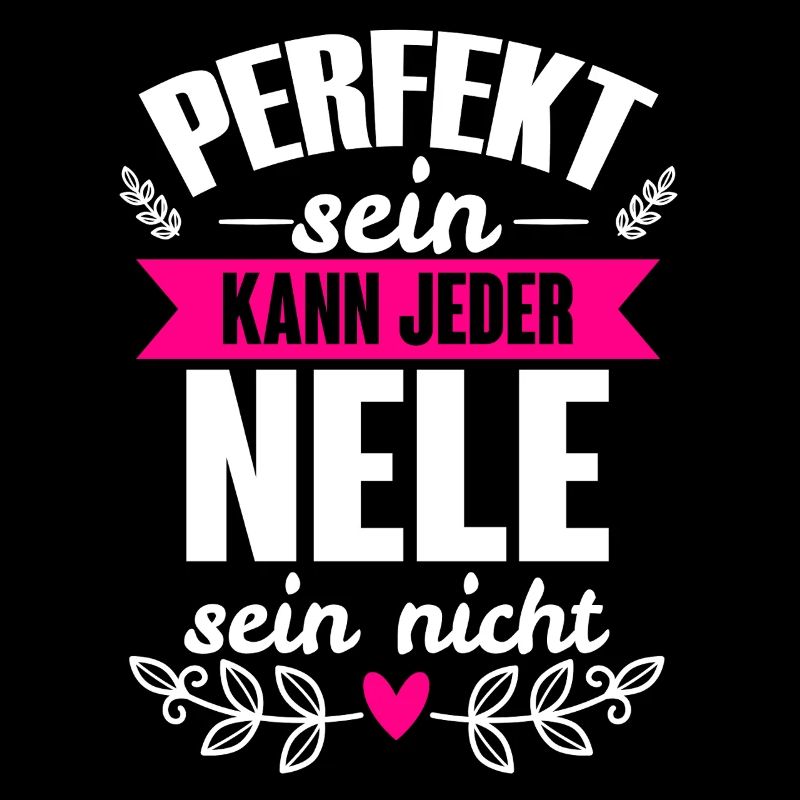 Nele - Perfekt Sein Kann Jeder Nele Sein Nicht