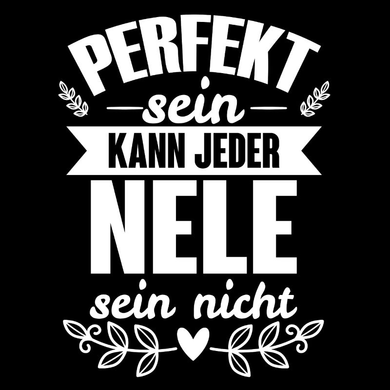 Nele - Perfekt Sein Kann Jeder Nele Sein Nicht