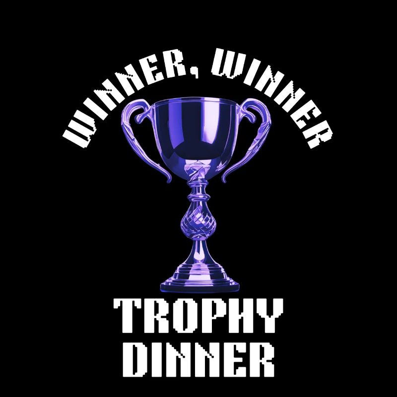 Winner Winner Trophy Dinner