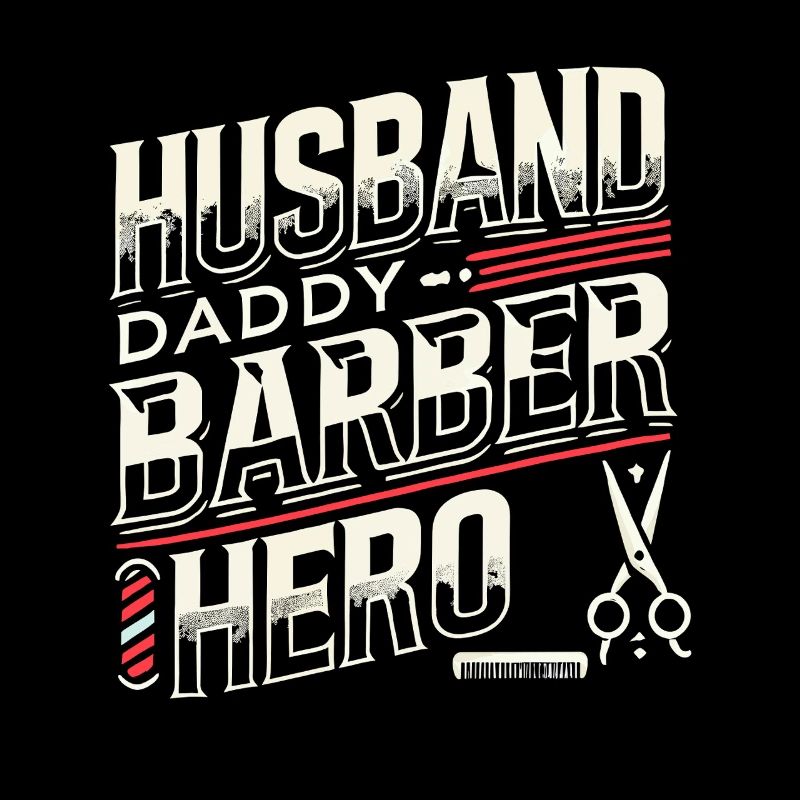 Ehemann Papa Friseur Held