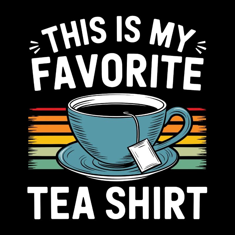 C’est mon préféré Tea Shirt Tea Lover Funny Pun