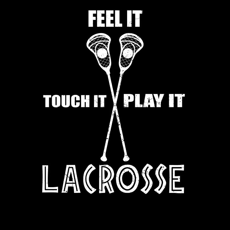 Lacrosse Feel it Touch it Play it