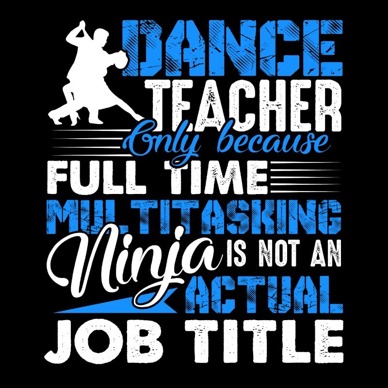 Dance Teacher Job Multitasking