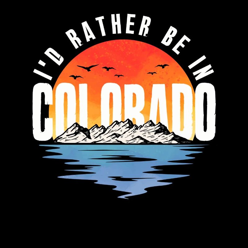 I'd Rather Be In Colorado