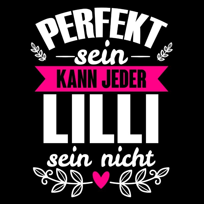 Lilli - Perfekt Sein Kann Jeder Lilli Sein Nicht