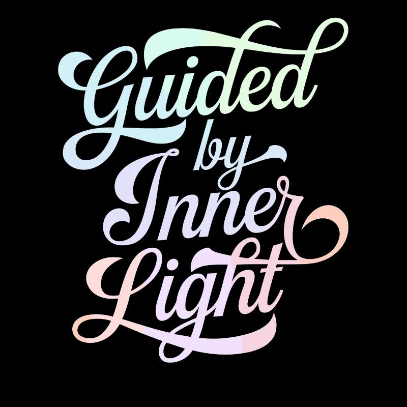 Guided by Inner Light Inspirational