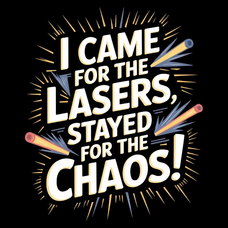 I came for the lasers, stayed for the chaos!