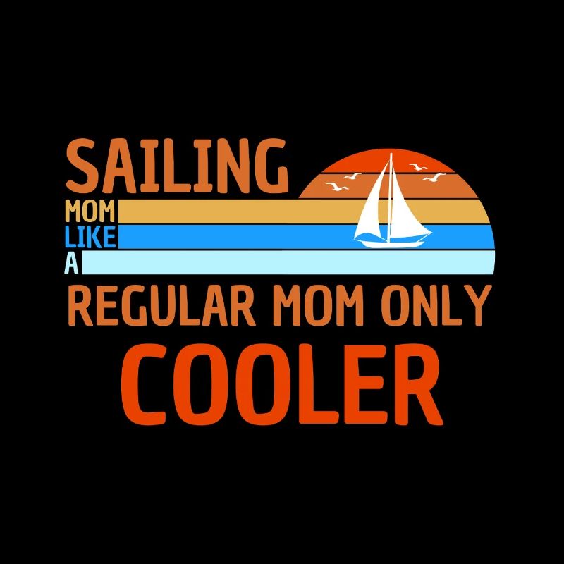 Sailing Mom Sailing Mom Sailor Mom