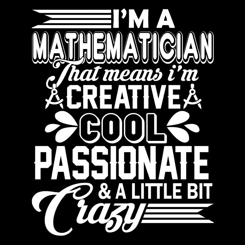 Mathematician Cool Crazy Mathematician