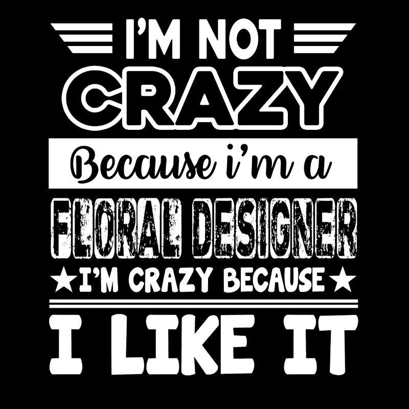 Floral Designer Crazy Floral Designer