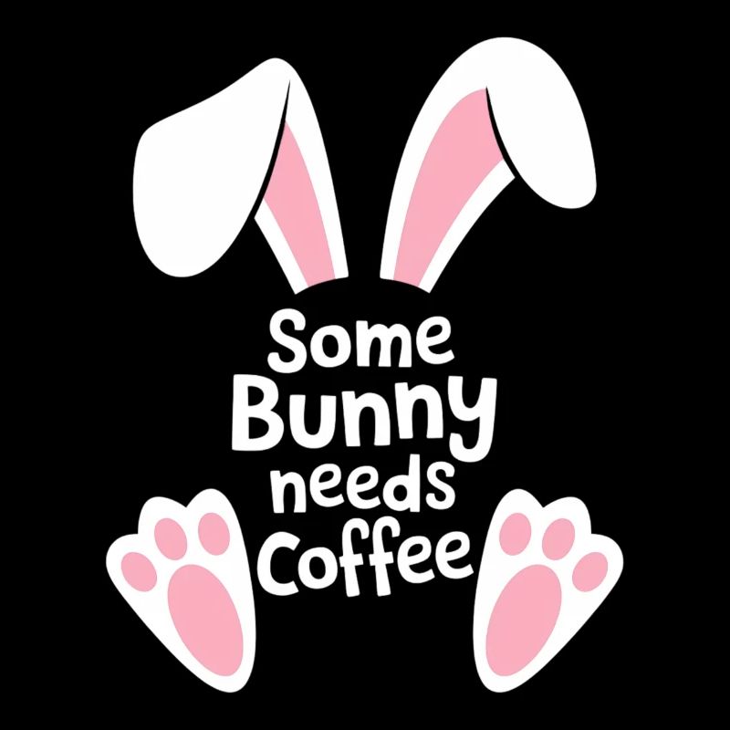 Funny Easter Bunny Coffee Saying