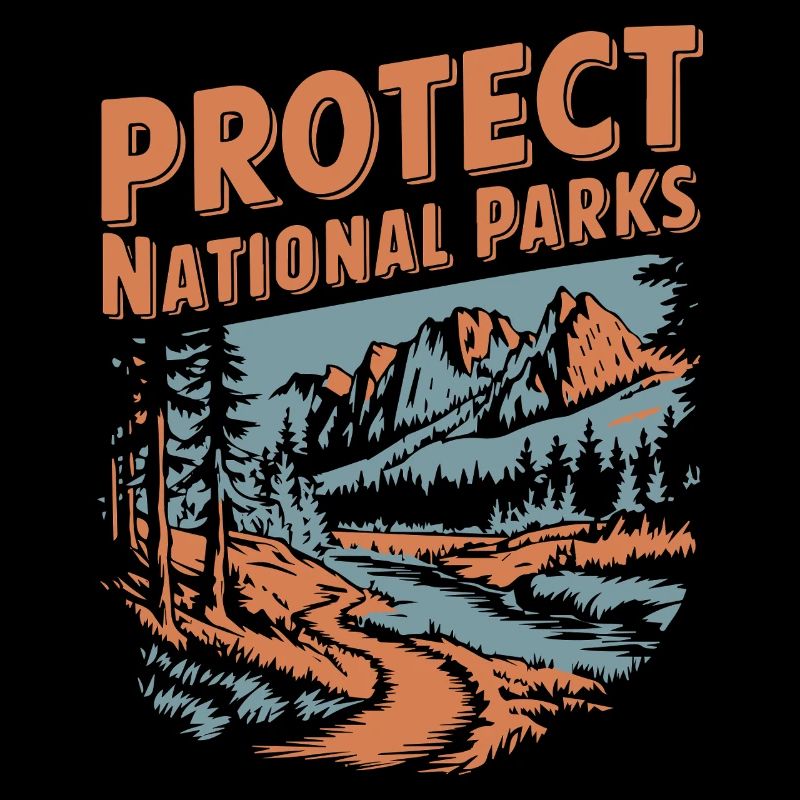 Protect National Parks Outdoors Forest Nature