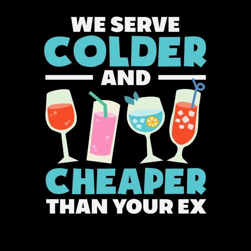 Bartender We serve colder