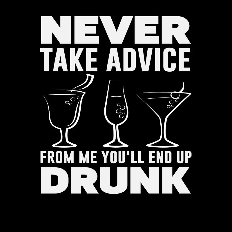 Bartender Humor Never Sober Advice